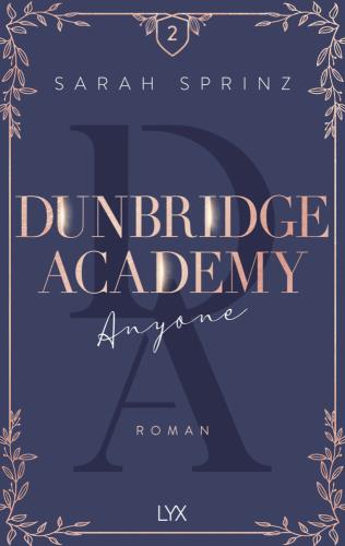 Dunbridge Academy - Anyone Bd. 2