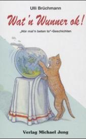 Cover: Wat'n Wunner ok!