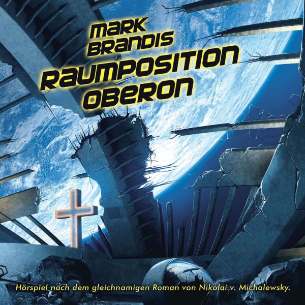 Mark Brandis - Raumposition Oberon