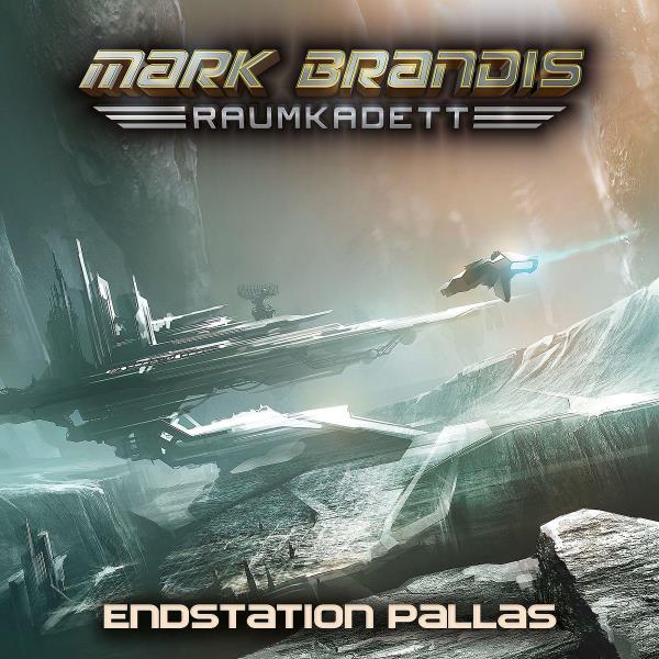 Mark Brandis, Raumkadett - 9. Endstation Pallas