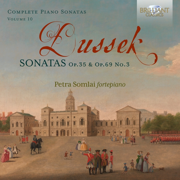 Dussek:Sonatas Op.35&Op.69 No.3,Vol.10