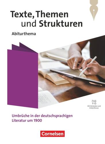 Umbrüche in der deutschsprachigen Literatur um 1900