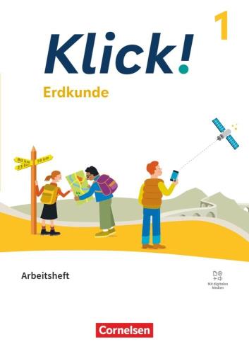 Klick! - Erdkunde 1.: Arbeitsheft / erarbeitet von Christine Fink, Dr. Oliver Fink, Philipp Ockenfels-Rudies