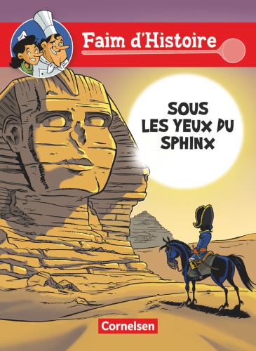 Faim d'histoire - Sous les yeux du sphinx