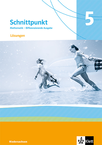 Schnittpunkt - Mathematik 5.: Lösungen / Martina Backhaus [und viele weitere]