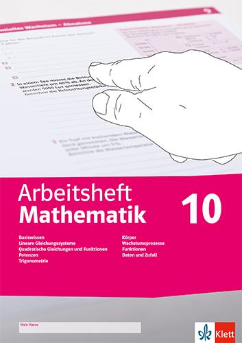 Arbeitsheft Mathematik 10 / Autoren: J. Peter Böhmer, Ekkehard Jander, Wilfried Schlake, Otto Steinhoff, Paul Zahn