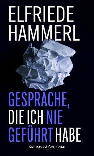 Gespräche, die ich nie geführt habe