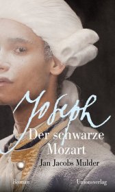 Joseph, der schwarze Mozart