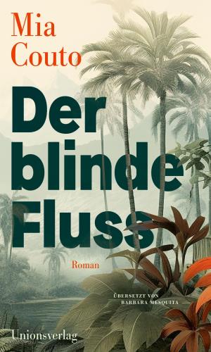 Der blinde Fluss