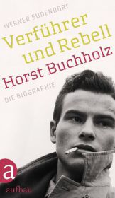 Verführer und Rebell Horst Buchholz