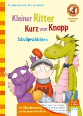 Kleiner Ritter Kurz von Knapp - Schulgeschichten