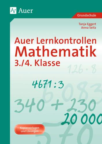 Auer Lernkontrollen Mathematik Kl. 3/4.