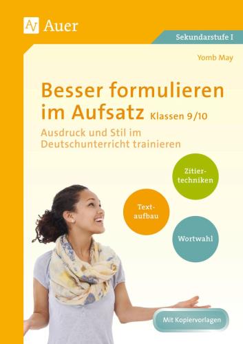 Besser formulieren im Aufsatz