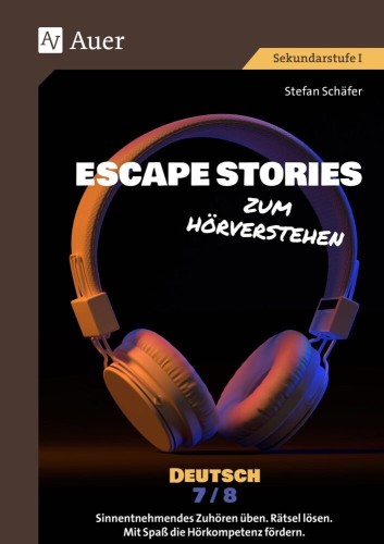 Escape stories zum Hörverstehen Deutsch 7/8