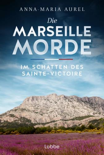 Im Schatten des Sainte-Victoire