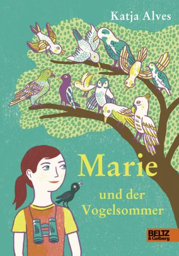 Marie und der Vogelsommer