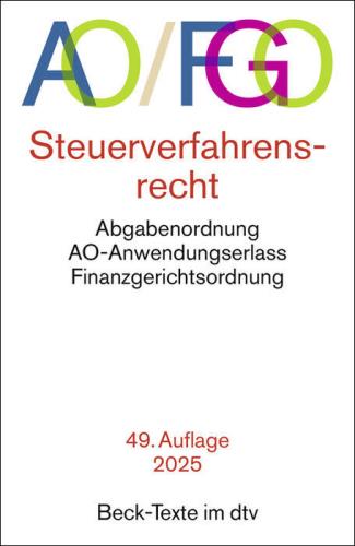 Abgabenordnung mit Finanzgerichtsordnung und Nebengesetzen