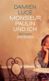 Monsieur Paulin und ich