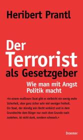 Der Terrorist als Gesetzgeber