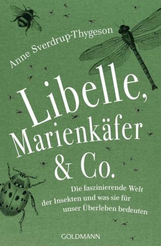 Libelle, Marienkäfer & Co.