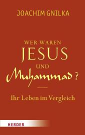 Wer waren Jesus und Muhammad?