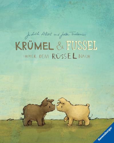 Krümel & Fussel - Immer dem Rüssel nach