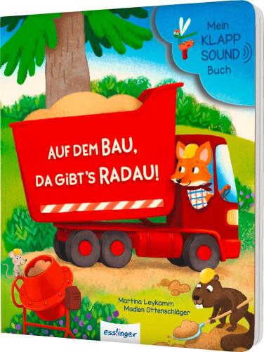 Auf dem Bau, da gibt´s Radau!