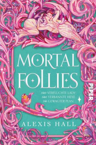 Mortal follies