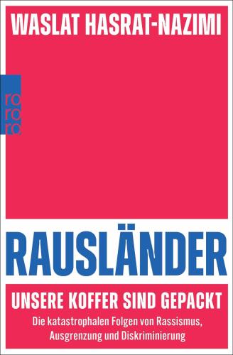 Rausländer - unsere Koffer sind gepackt