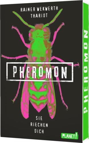 Pheromon - 1. Sie riechen dich