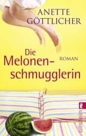Die Melonenschmugglerin