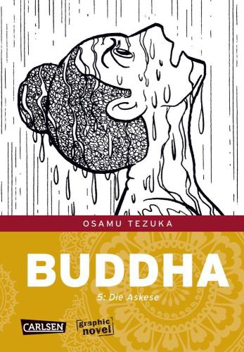 Buddha - 5. Die Askese