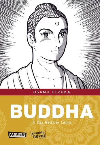 Buddha - 7. Das Rad der Lehre