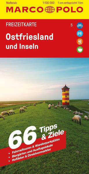 Ostfriesland und Inseln: 66 Tipps & Ziele