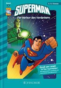 Superman - 1. Der Meteor des Verderbens