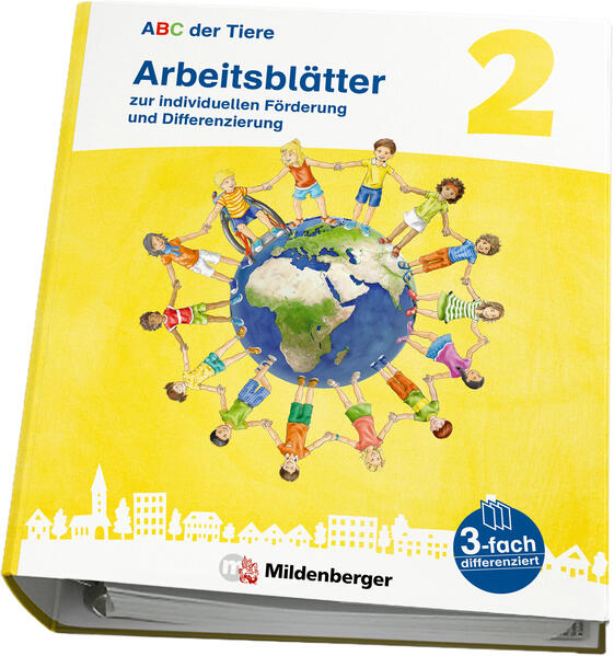 ABC der Tiere 2.: Arbeitsblätter zur individuellen Förderung und Differenzierung / neu erarbeitet von Mareike Hahn, Kerstin Mrowka-Nienstedt