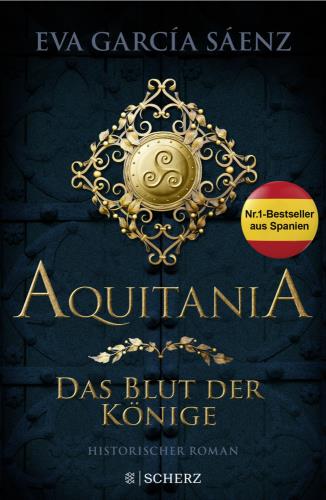 Aquitania - Das Blut der Könige