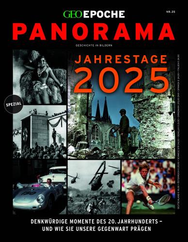 GEO Epoche PANORAMA / GEO Epoche PANORAMA 25 / 2024 Jahrestage 2025