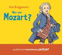 Wer war Mozart?