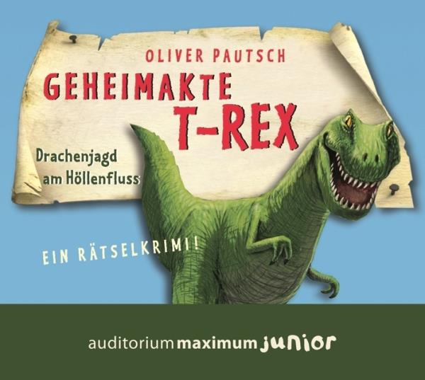 Geheimakte T-Rex - Drachenjagd am Höllenfluss