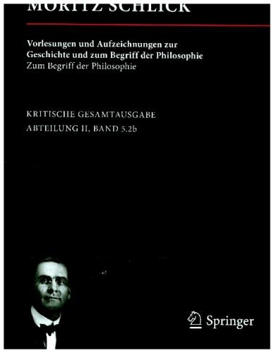Vorlesungen und Aufzeichnungen zum Begriff der Philosophie
