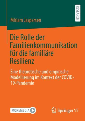 Die Rolle der Familienkommunikation für die familiäre Resilienz