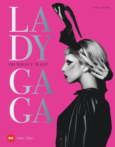 Cover des Titels Lady Gaga. Do what u want