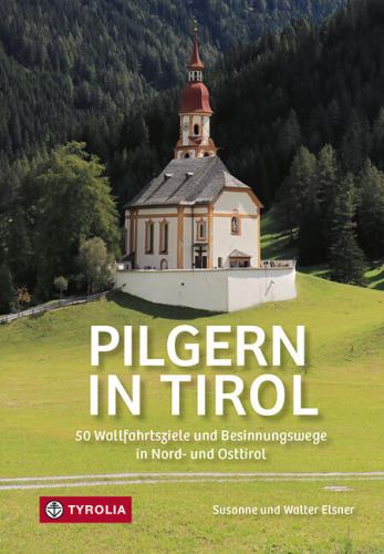 Pilgern in Tirol