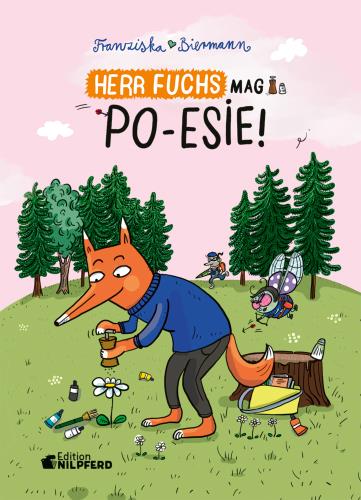 Herr Fuchs mag Po-esie!