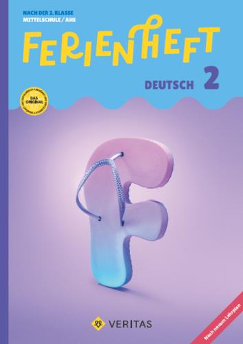 Ferienheft Deutsch 2. Klasse MS / AHS. Lehrplan 2023
