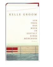 Ich trug das Meer in Gestalt eines Mädchens