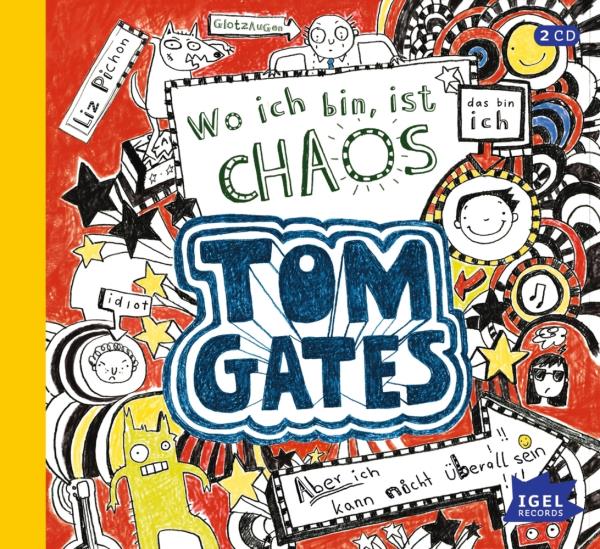 Tom Gates - Wo ich bin, ist Chaos