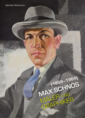Max Schnös (1889-1964) - Maler und Graphiker
