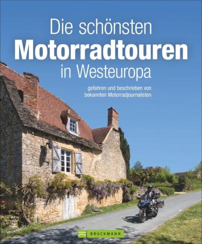Cover des Titels Die schönsten Motorradtouren in Westeuropa